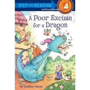 A Poor Excuse for a Dragon -- Geoffrey Hayes